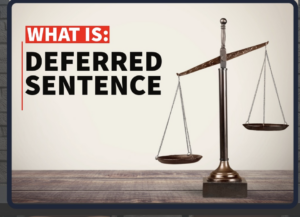 Deferred Sentence